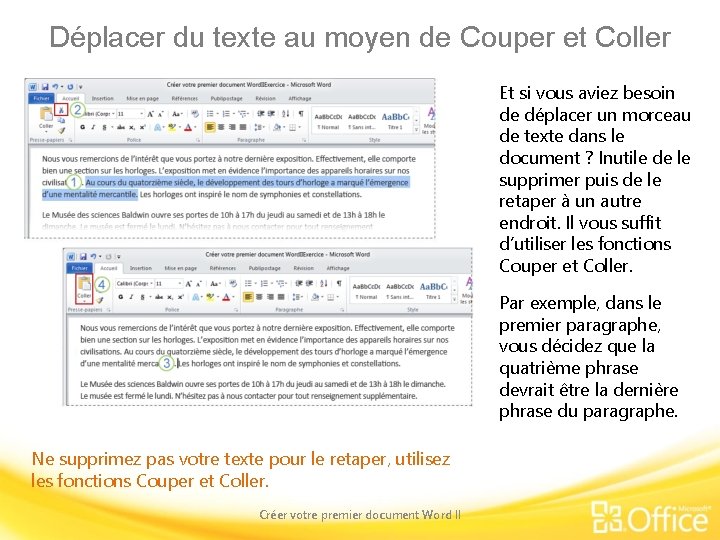 Déplacer du texte au moyen de Couper et Coller Et si vous aviez besoin