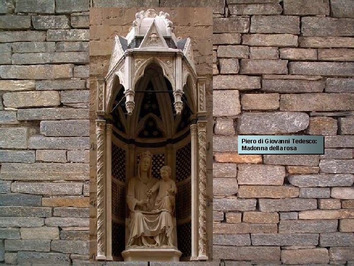 Piero di Giovanni Tedesco: Madonna della rosa 