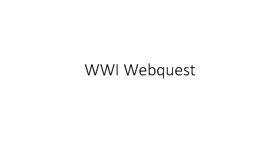 WWI Webquest 
