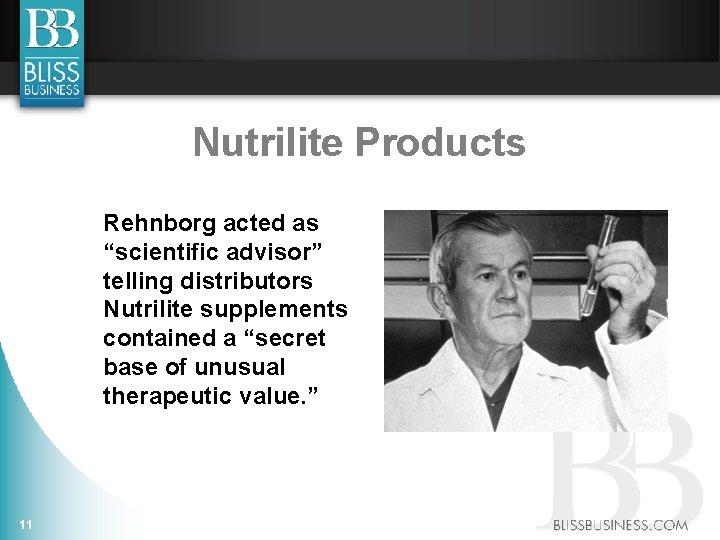 Nutrilite Products Rehnborg acted as “scientific advisor” telling distributors Nutrilite supplements contained a “secret