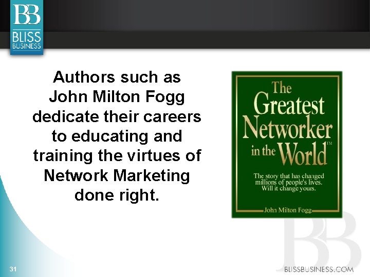 Authors such as John Milton Fogg dedicate their careers to educating and training the