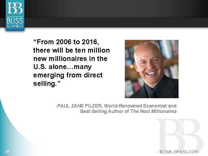 “From 2006 to 2016, there will be ten million new millionaires in the U.