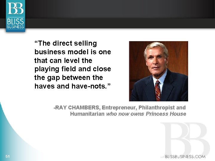 “The direct selling business model is one that can level the playing field and