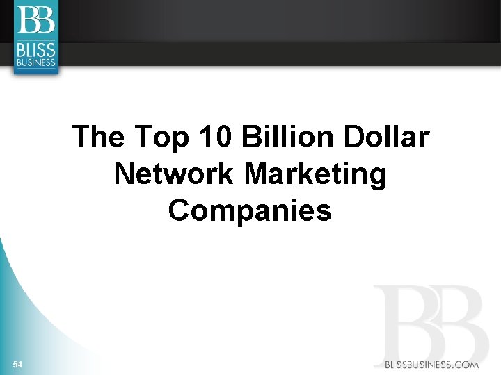 The Top 10 Billion Dollar Network Marketing Companies 54 