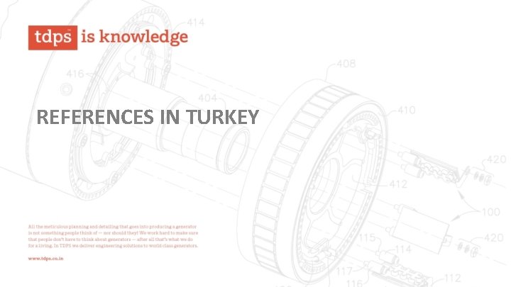 REFERENCES IN TURKEY 