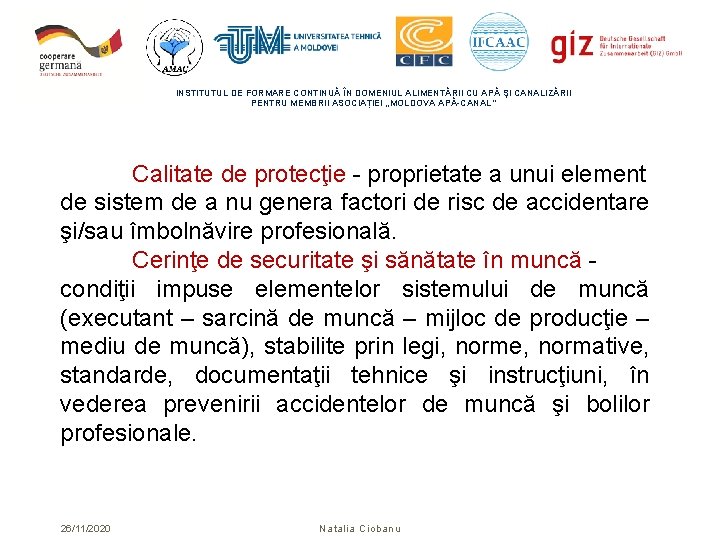 INSTITUTUL DE FORMARE CONTINUĂ ÎN DOMENIUL ALIMENTĂRII CU APĂ ŞI CANALIZĂRII PENTRU MEMBRII ASOCIAȚIEI