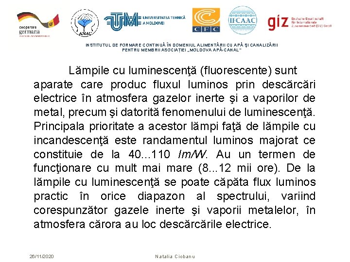 INSTITUTUL DE FORMARE CONTINUĂ ÎN DOMENIUL ALIMENTĂRII CU APĂ ŞI CANALIZĂRII PENTRU MEMBRII ASOCIAȚIEI