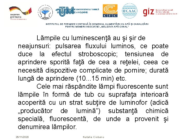 INSTITUTUL DE FORMARE CONTINUĂ ÎN DOMENIUL ALIMENTĂRII CU APĂ ŞI CANALIZĂRII PENTRU MEMBRII ASOCIAȚIEI