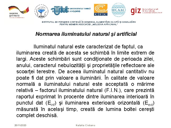 INSTITUTUL DE FORMARE CONTINUĂ ÎN DOMENIUL ALIMENTĂRII CU APĂ ŞI CANALIZĂRII PENTRU MEMBRII ASOCIAȚIEI