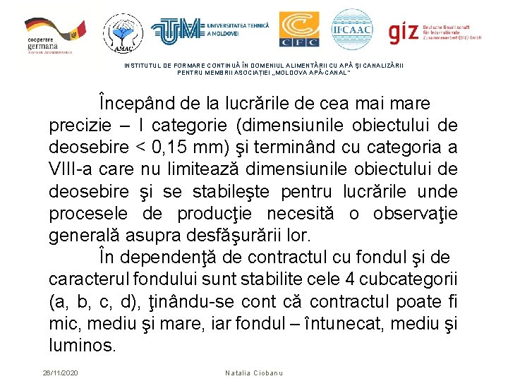 INSTITUTUL DE FORMARE CONTINUĂ ÎN DOMENIUL ALIMENTĂRII CU APĂ ŞI CANALIZĂRII PENTRU MEMBRII ASOCIAȚIEI