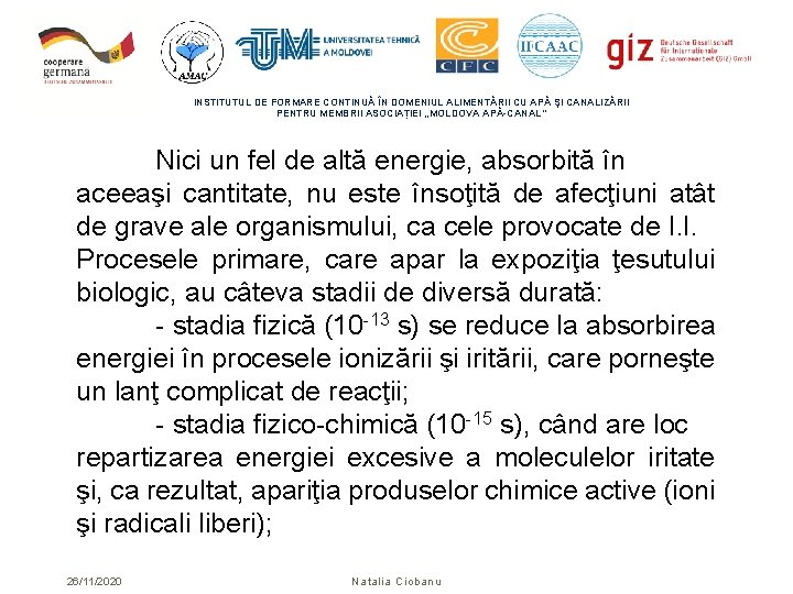 INSTITUTUL DE FORMARE CONTINUĂ ÎN DOMENIUL ALIMENTĂRII CU APĂ ŞI CANALIZĂRII PENTRU MEMBRII ASOCIAȚIEI