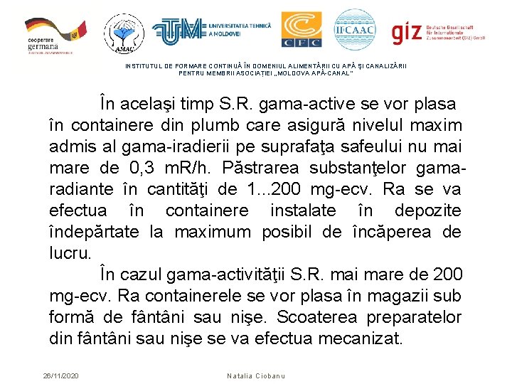 INSTITUTUL DE FORMARE CONTINUĂ ÎN DOMENIUL ALIMENTĂRII CU APĂ ŞI CANALIZĂRII PENTRU MEMBRII ASOCIAȚIEI