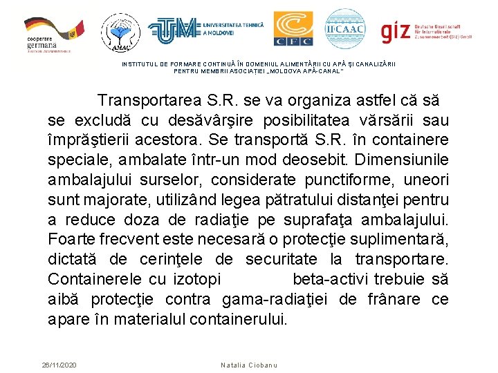 INSTITUTUL DE FORMARE CONTINUĂ ÎN DOMENIUL ALIMENTĂRII CU APĂ ŞI CANALIZĂRII PENTRU MEMBRII ASOCIAȚIEI