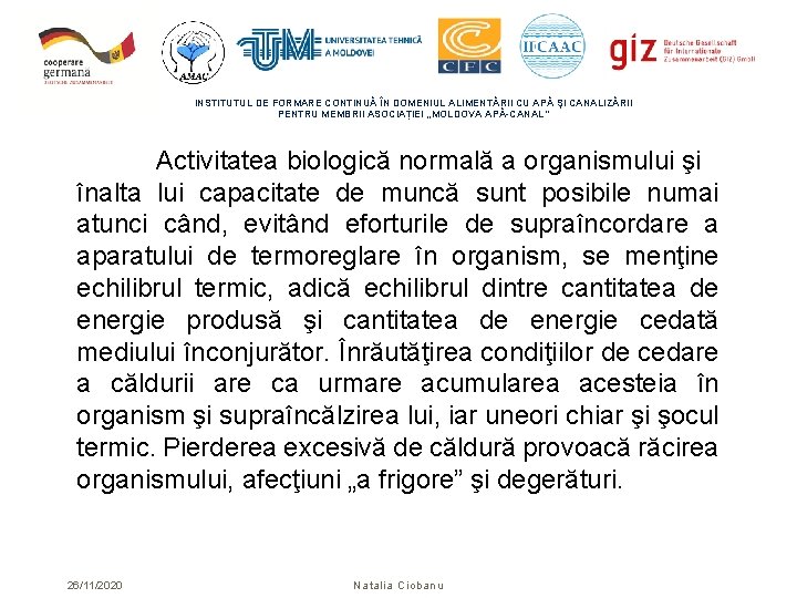 INSTITUTUL DE FORMARE CONTINUĂ ÎN DOMENIUL ALIMENTĂRII CU APĂ ŞI CANALIZĂRII PENTRU MEMBRII ASOCIAȚIEI