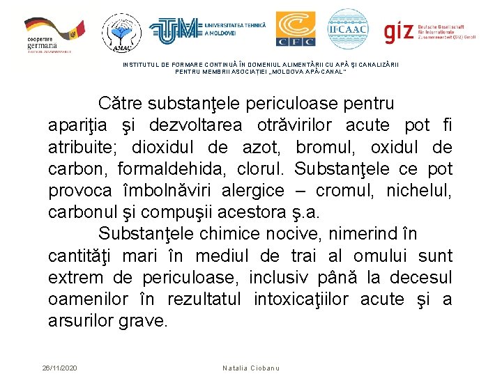 INSTITUTUL DE FORMARE CONTINUĂ ÎN DOMENIUL ALIMENTĂRII CU APĂ ŞI CANALIZĂRII PENTRU MEMBRII ASOCIAȚIEI