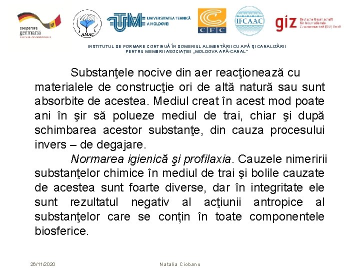 INSTITUTUL DE FORMARE CONTINUĂ ÎN DOMENIUL ALIMENTĂRII CU APĂ ŞI CANALIZĂRII PENTRU MEMBRII ASOCIAȚIEI