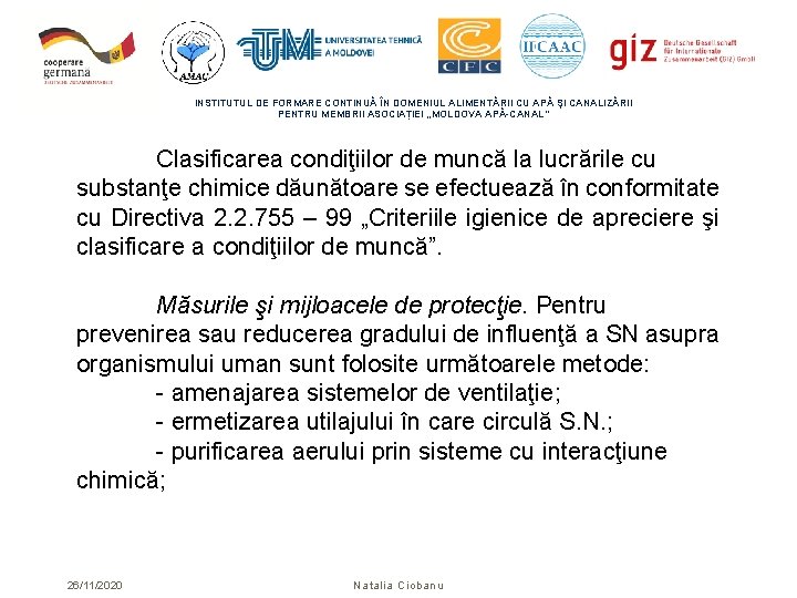 INSTITUTUL DE FORMARE CONTINUĂ ÎN DOMENIUL ALIMENTĂRII CU APĂ ŞI CANALIZĂRII PENTRU MEMBRII ASOCIAȚIEI