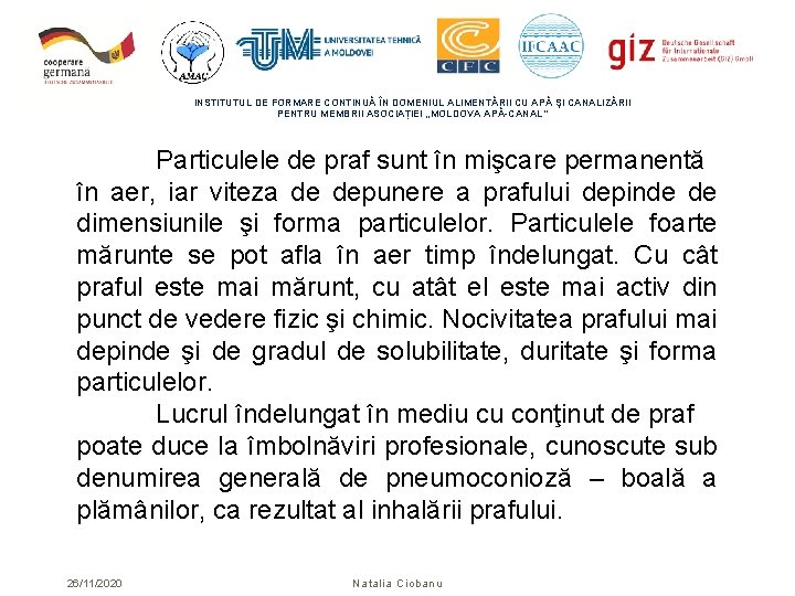 INSTITUTUL DE FORMARE CONTINUĂ ÎN DOMENIUL ALIMENTĂRII CU APĂ ŞI CANALIZĂRII PENTRU MEMBRII ASOCIAȚIEI