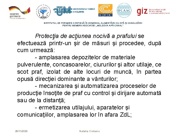 INSTITUTUL DE FORMARE CONTINUĂ ÎN DOMENIUL ALIMENTĂRII CU APĂ ŞI CANALIZĂRII PENTRU MEMBRII ASOCIAȚIEI