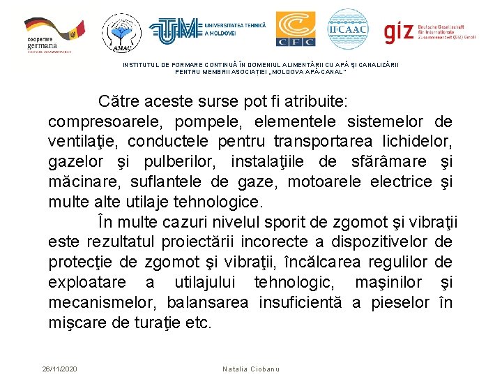 INSTITUTUL DE FORMARE CONTINUĂ ÎN DOMENIUL ALIMENTĂRII CU APĂ ŞI CANALIZĂRII PENTRU MEMBRII ASOCIAȚIEI