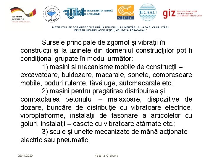 INSTITUTUL DE FORMARE CONTINUĂ ÎN DOMENIUL ALIMENTĂRII CU APĂ ŞI CANALIZĂRII PENTRU MEMBRII ASOCIAȚIEI