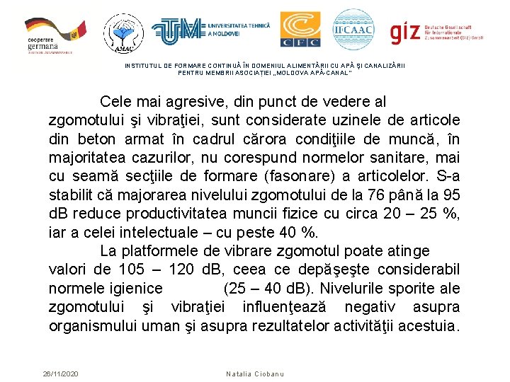 INSTITUTUL DE FORMARE CONTINUĂ ÎN DOMENIUL ALIMENTĂRII CU APĂ ŞI CANALIZĂRII PENTRU MEMBRII ASOCIAȚIEI