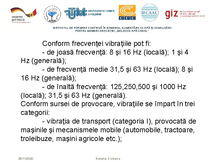 INSTITUTUL DE FORMARE CONTINUĂ ÎN DOMENIUL ALIMENTĂRII CU APĂ ŞI CANALIZĂRII PENTRU MEMBRII ASOCIAȚIEI