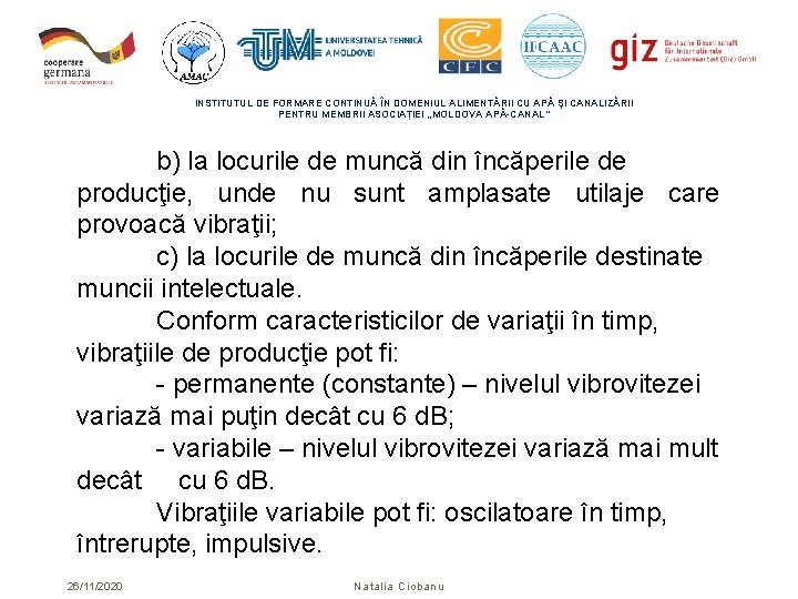 INSTITUTUL DE FORMARE CONTINUĂ ÎN DOMENIUL ALIMENTĂRII CU APĂ ŞI CANALIZĂRII PENTRU MEMBRII ASOCIAȚIEI