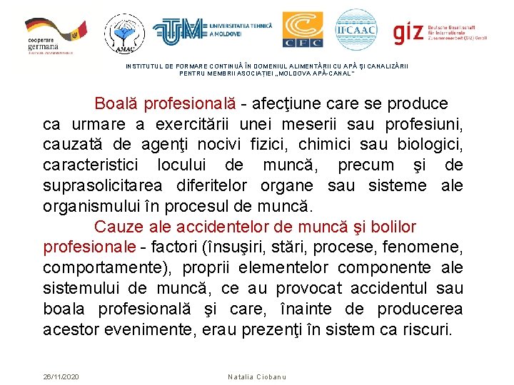 INSTITUTUL DE FORMARE CONTINUĂ ÎN DOMENIUL ALIMENTĂRII CU APĂ ŞI CANALIZĂRII PENTRU MEMBRII ASOCIAȚIEI