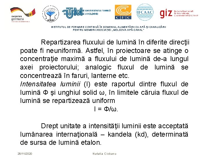 INSTITUTUL DE FORMARE CONTINUĂ ÎN DOMENIUL ALIMENTĂRII CU APĂ ŞI CANALIZĂRII PENTRU MEMBRII ASOCIAȚIEI