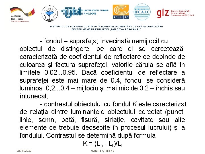 INSTITUTUL DE FORMARE CONTINUĂ ÎN DOMENIUL ALIMENTĂRII CU APĂ ŞI CANALIZĂRII PENTRU MEMBRII ASOCIAȚIEI