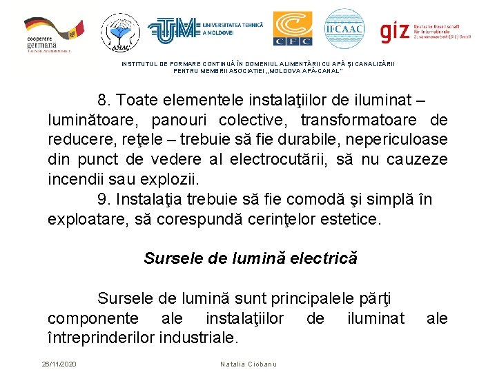 INSTITUTUL DE FORMARE CONTINUĂ ÎN DOMENIUL ALIMENTĂRII CU APĂ ŞI CANALIZĂRII PENTRU MEMBRII ASOCIAȚIEI