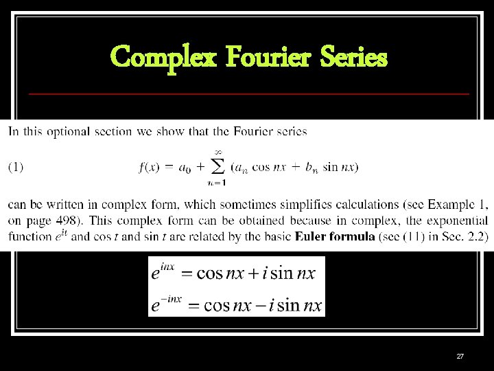 Complex Fourier Series 27 