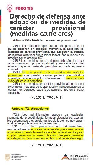 Derecho de defensa ante adopción de medidas de carácter provisional (medidas cautelares) Art. 256