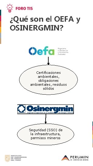 ¿Qué son el OEFA y OSINERGMIN? Certificaciones ambientales, obligaciones ambientales, residuos sólidos Seguridad (SSO)