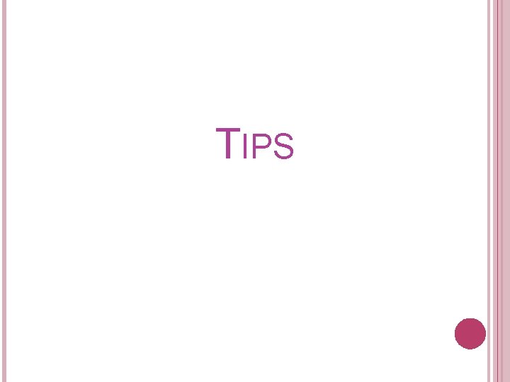 TIPS 