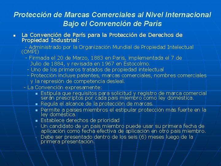 Protección de Marcas Comerciales al Nivel Internacional Bajo el Convención de París n La