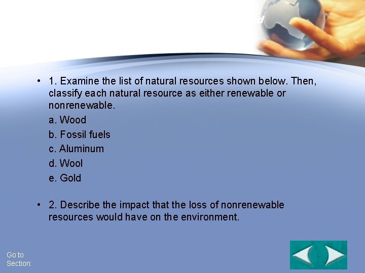 Interest Grabber continued Section 6 -2 • 1. Examine the list of natural resources