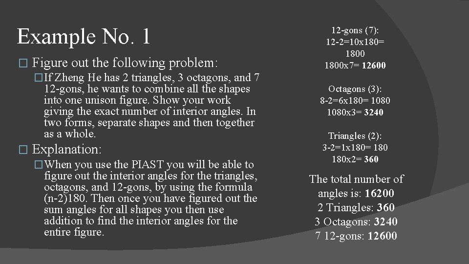 Example No. 1 � Figure out the following problem: �If Zheng He has 2