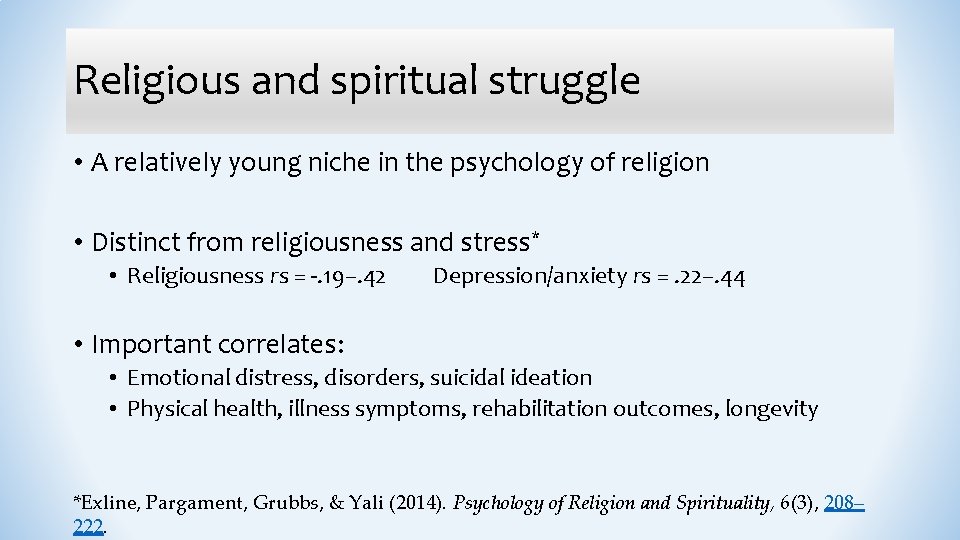 Religious and spiritual struggle • A relatively young niche in the psychology of religion