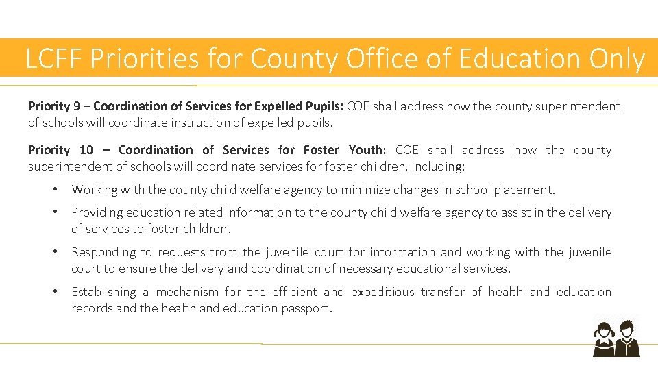 LCFF Priorities for County Office of Education Only Priority 9 – Coordination of Services LCFF Priorities for County Office of Education Only Priority 9 – Coordination of Services