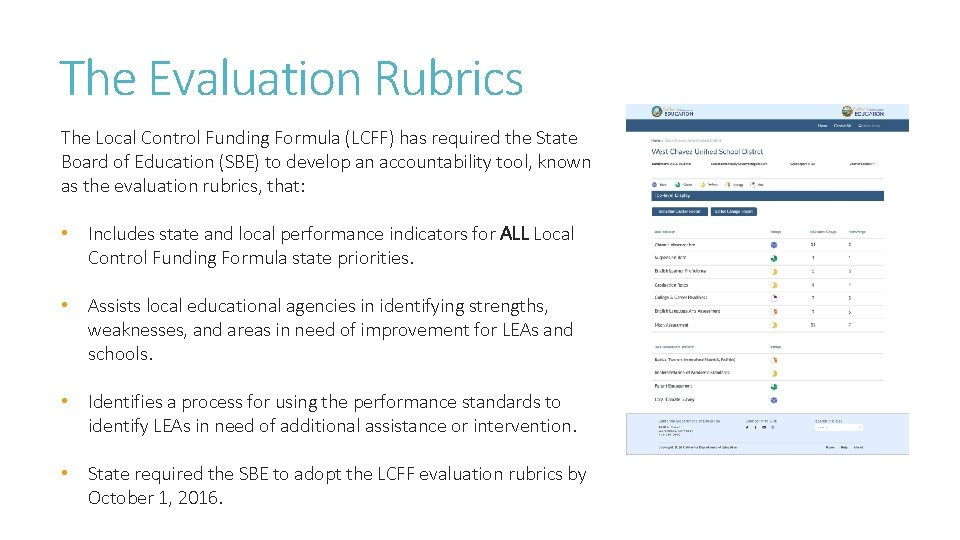 The Evaluation Rubrics The Local Control Funding Formula (LCFF) has required the State Board The Evaluation Rubrics The Local Control Funding Formula (LCFF) has required the State Board