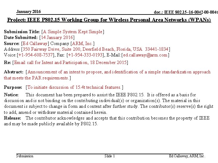 January 2016 doc. : IEEE 802. 15 -<doc#> 16 -0042 -00 -004 t Project: