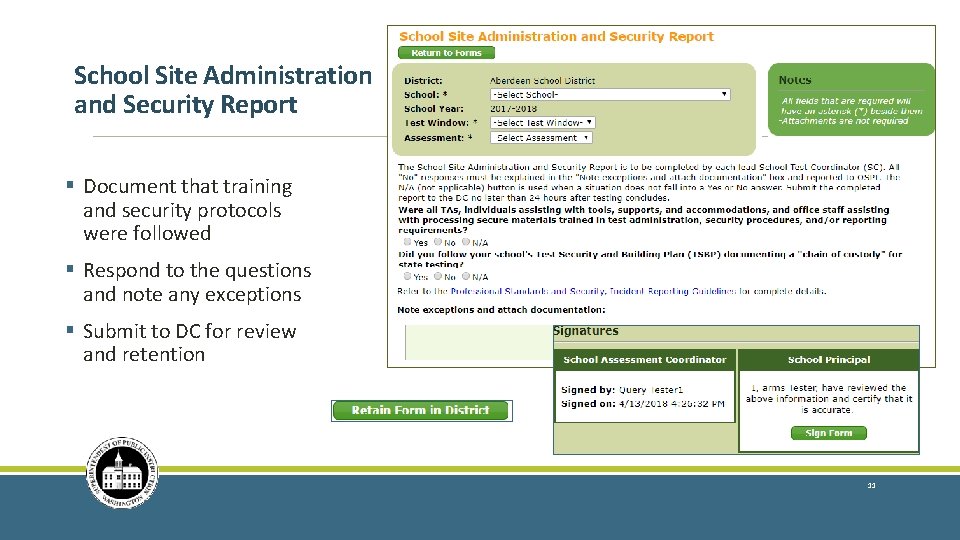 School Site Administration and Security Report § Document that training and security protocols were School Site Administration and Security Report § Document that training and security protocols were