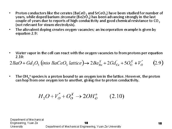 • • Proton conductors like the cerates (Ba. Ce. O 3 and Sr. • • Proton conductors like the cerates (Ba. Ce. O 3 and Sr.