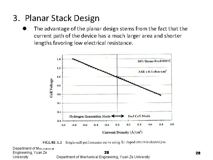 3. Planar Stack Design l The advantage of the planar design stems from the 3. Planar Stack Design l The advantage of the planar design stems from the