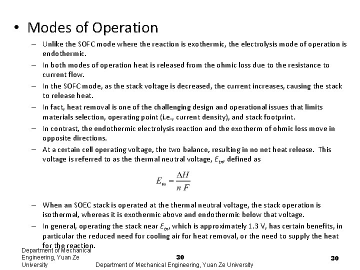 • Modes of Operation – Unlike the SOFC mode where the reaction is • Modes of Operation – Unlike the SOFC mode where the reaction is