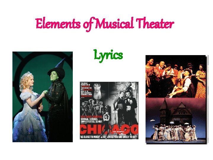 Elements of Musical Theater Lyrics 