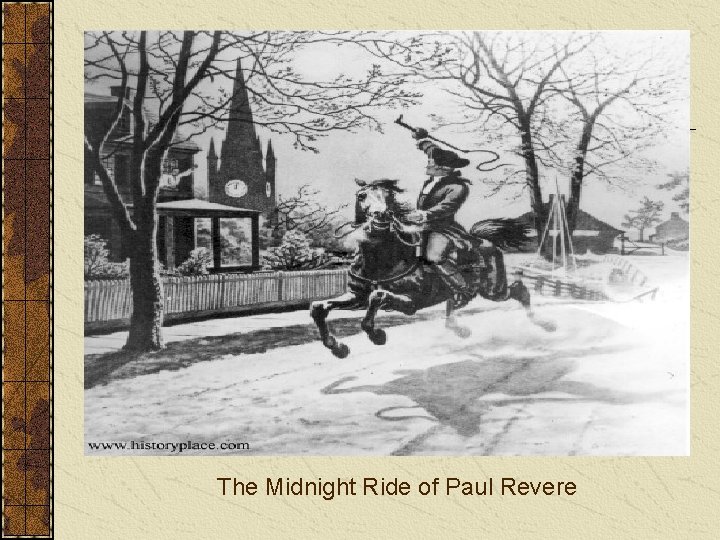 The Midnight Ride of Paul Revere 