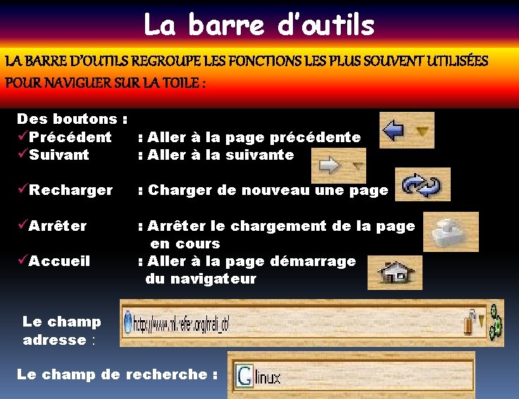 La barre d’outils LA BARRE D’OUTILS REGROUPE LES FONCTIONS LES PLUS SOUVENT UTILISÉES POUR La barre d’outils LA BARRE D’OUTILS REGROUPE LES FONCTIONS LES PLUS SOUVENT UTILISÉES POUR